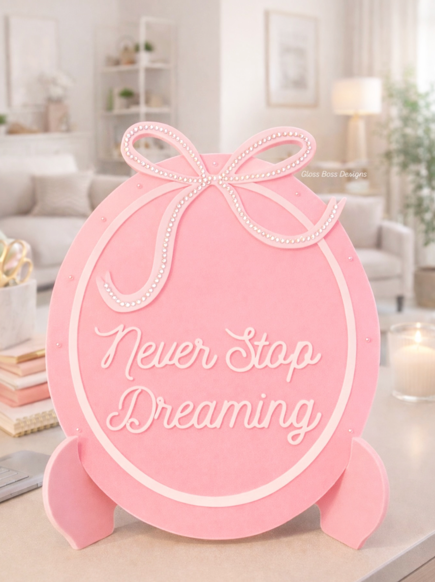 Custom Statement Sign with Stand | Dreamy Desk & Home Decor